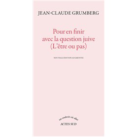 Pour en finir avec la question juive (L'être ou pas)