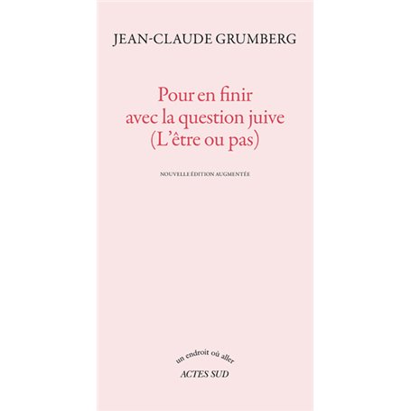 Pour en finir avec la question juive (L'être ou pas)