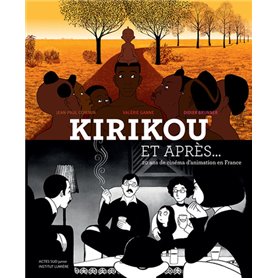 Kirikou et après, vingt ans de cinéma d'animation en France