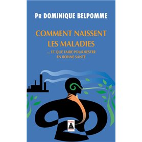 Comment naissent les maladies