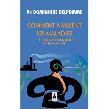 Comment naissent les maladies