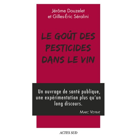 Le Goût des pesticides dans le vin