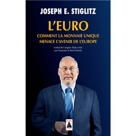 L'Euro : comment la monnaie unique menace l'avenir de l'Europe