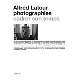 Alfred Latour, photographies