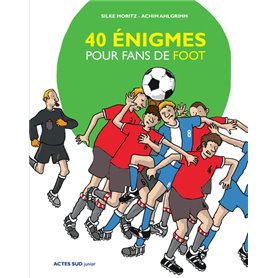 40 énigmes pour fans de foot