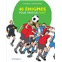 40 énigmes pour fans de foot