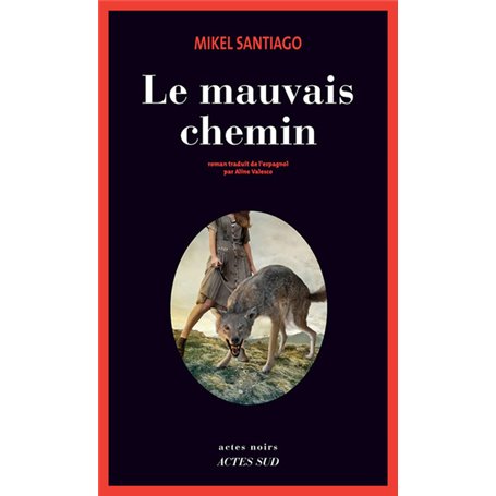 Le Mauvais chemin