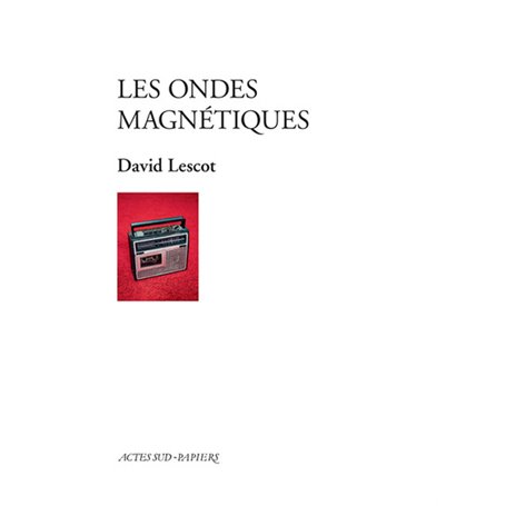 Les ondes magnétiques