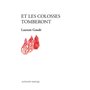 Et les colosses tomberont