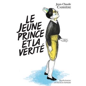 Le jeune prince et la vérité