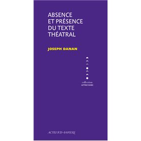 Absence et présence du texte théâtral