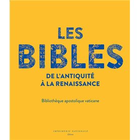 LES BIBLES de l'Antiquité à la Renaissance