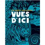 Vues d'ici