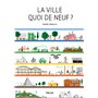 La Ville quoi de neuf ?