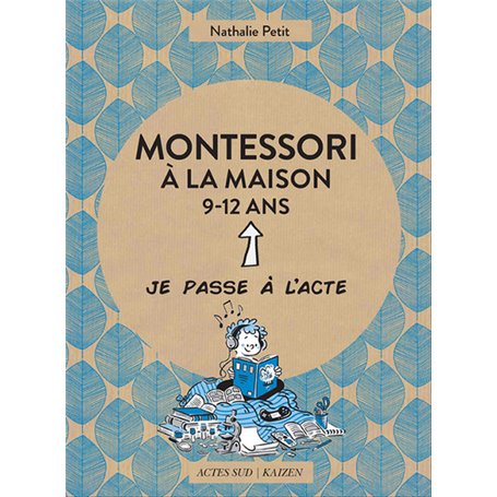 Montessori à la maison - 9-12 ans