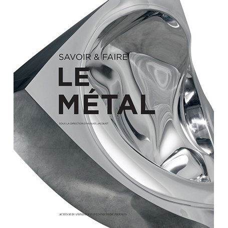 Savoir & faire : le métal