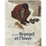 Bruegel et l'Hiver