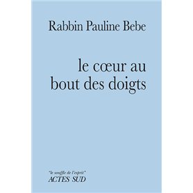 Le coeur au bout des doigts