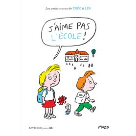 J'aime pas l'école !