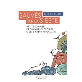 Sauvés par la sieste