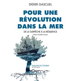 Pour une révolution dans la mer