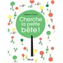 Cherche la petite bête !