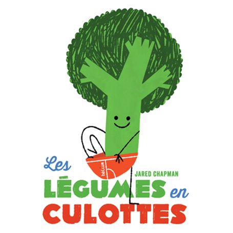 Les Légumes en culottes