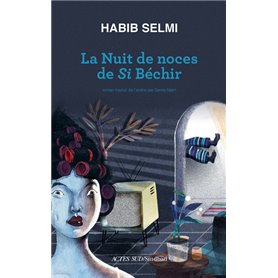 La nuit de noces de Si Béchir