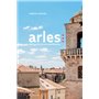 Petit guide de vie quotidienne à Arles