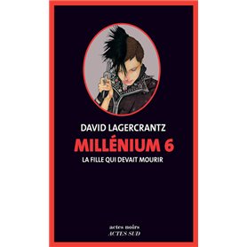 Millénium 6 - La fille qui devait mourir