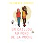 Un caillou au fond de la poche