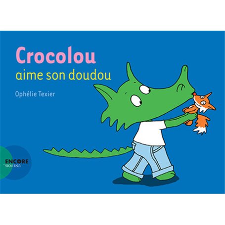 Crocolou aime son doudou