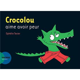 Crocolou aime avoir peur