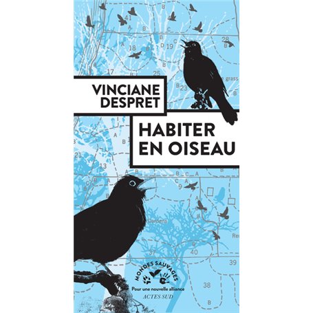 Habiter en oiseau