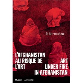 L'Afghanistan au risque de l'art