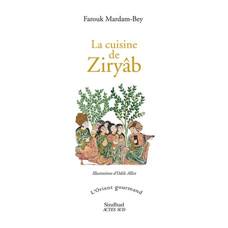 La cuisine de Ziryâb