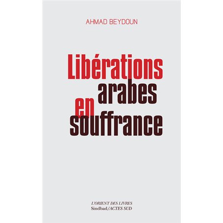 Libérations arabes en souffrance