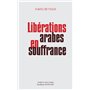 Libérations arabes en souffrance