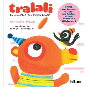 Tralali, La musique des petits bruits