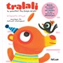 Tralali, La musique des petits bruits