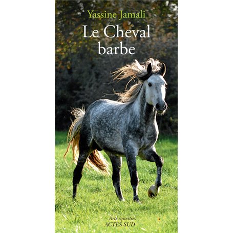 Le Cheval Barbe