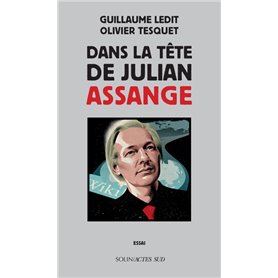 Dans la tête de Julian Assange