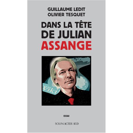 Dans la tête de Julian Assange