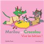 Marilou et Crocolou - Vive les bêtises !