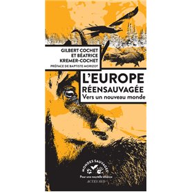 L'Europe réensauvagée