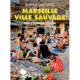 Marseille ville sauvage