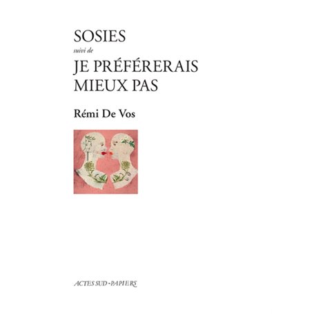 Sosies suivi de Je préférerais mieux pas