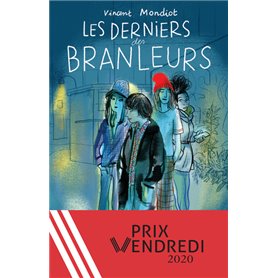 Les derniers des branleurs