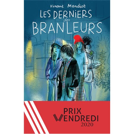 Les derniers des branleurs