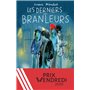 Les derniers des branleurs